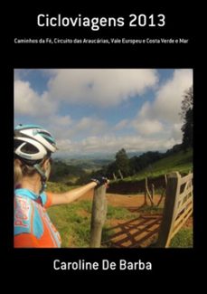 cicloviagens 2013 (ebook)-caroline de barba-3410001750670
