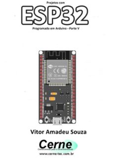 projetos com esp32 programado em arduino - parte v (ebook)-vitor amadeu souza-3410003200470
