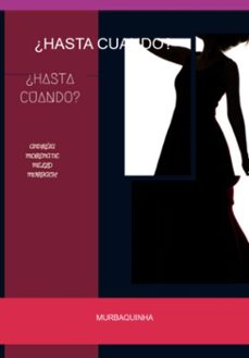 ¿hasta  cuando? (ebook)-andréia morena mello de murbach-3410004177870