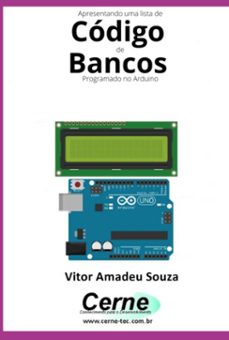 apresentando uma lista de codigo de bancos com display lcd programado no arduino (ebook)-apresentando uma lista código bancos com display lcd programado no de de arduino-3410005059670