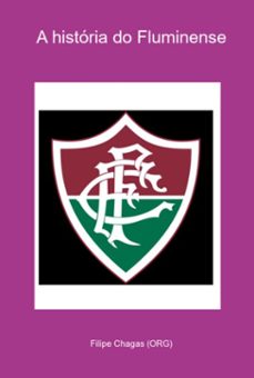 a historia do fluminense (ebook)-filipe chagas (org)-3410005248470