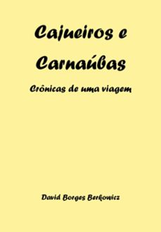 cajueiros e carnaubas (ebook)-david borges berkowicz-3410005835670