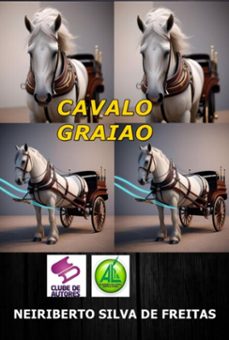 cavalo graiao (ebook)-neiriberto silva de freitas-3410008105770