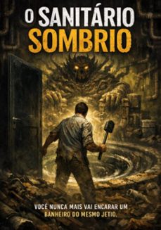 o sanitario sombrio (ebook)-fábio fernando; fernando moura; sophie; sophie clark; sophia clark;sophie black; neuda fernandes; big blue shark; beast-3410009184170