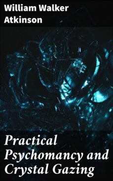 practical psychomancy and crystal gazing (ebook)-4057664635570