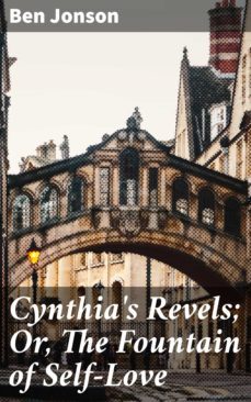 cynthia's revels; or, the fountain of self-love (ebook)-ben jonson-4057664651570