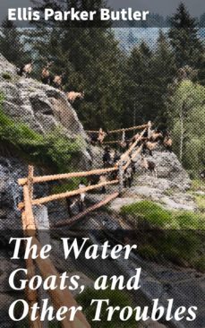 the water goats, and other troubles (ebook)-4064066244170