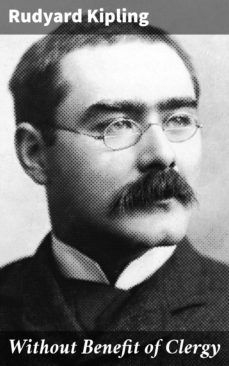 without benefit of clergy (ebook)-rudyard kipling-4064066316570