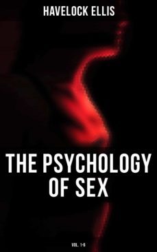 the psychology of sex (vol. 1-6) (ebook)-4064066393670