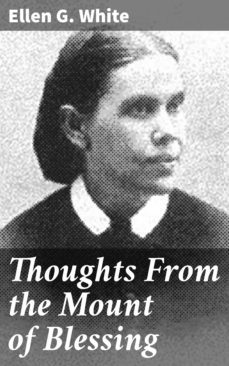 thoughts from the mount of blessing (ebook)-ellen g. white-4064066460570