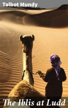 the iblis at ludd (ebook)-talbot mundy-4066338051370