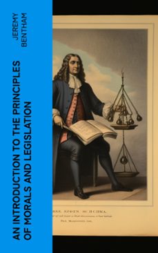 an introduction to the principles of morals and legislation (ebook)-jeremy bentham-4066339567870