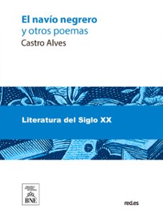 el navio negrero y otros poemas de castro alves (ebook)-4099995482270