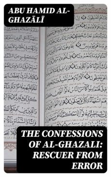 the confessions of al-ghazali: rescuer from error (ebook)-abu hamid al ghaz?l?-8596547019770
