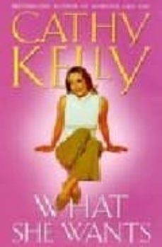 what she wants-cathy kelly-9780006514770