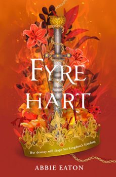 fyrehart (ebook)-abbie eaton-9780008710170