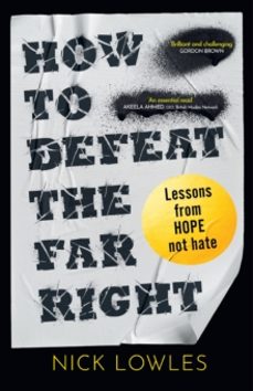 how to defeat the far right-nick lowles-9780008772970