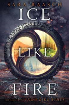 ice like fire (ebook)-sara raasch-9780062286970