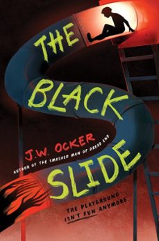 the black slide (ebook)-j. w. ocker-9780062990570