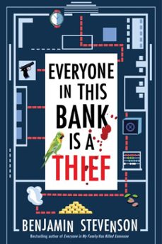 everyone in this bank is a thief (ebook)-benjamin stevenson-9780063434370