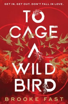to cage a wild bird (ebook)-brooke fast-9780063462670