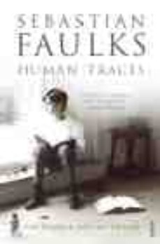 human traces-sebastian faulks-9780099498070
