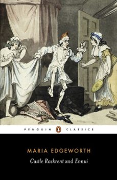 castle rackrent and ennui-maria edgeworth-9780141904870
