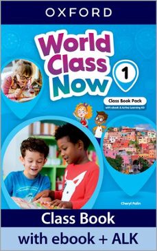 world class now 1. class book with ebook and active learning kit-9780194289870