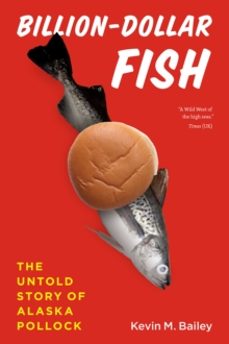 billion-dollar fish-kevin m. bailey-9780226792170