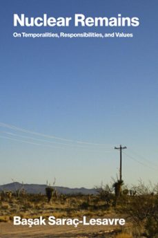 nuclear remains (ebook)-basak sarac-lesavre-9780262052870