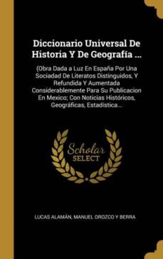 diccionario universal de historia y de geografia ...-9780274394470