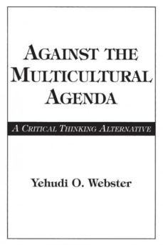 against the multicultural agenda-9780275958770