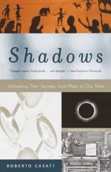 shadows (ebook)-roberto casati-9780307427670