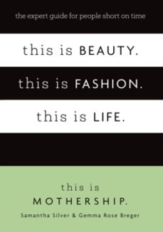 this is beauty. this is fashion. this is life.-9780349440170