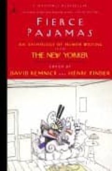 fierce pajamas: an anthology of humor writing from the new yorker-9780375761270