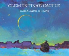 clementina's cactus (ebook)-ezra jack keats-9780451479570