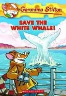 geronimo stilton 45 save the white whale!-9780545103770
