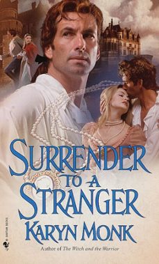 surrender to a stranger (ebook)-karyn monk-9780553903270