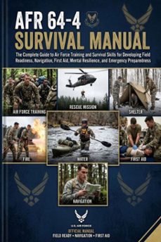 afr 64-4 survival manual-burl cantrell-9780557753970
