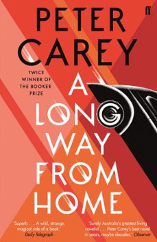 a long way from home (ebook)-peter carey-9780571338870