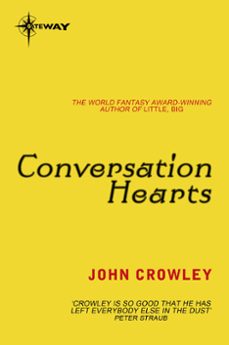 conversation hearts (ebook)-john crowley-9780575129870