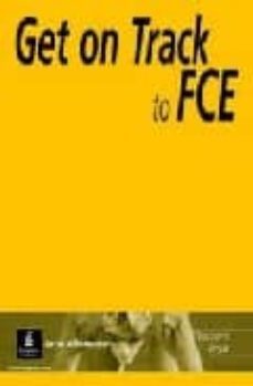 get on track to fce. teacher s book-9780582451070