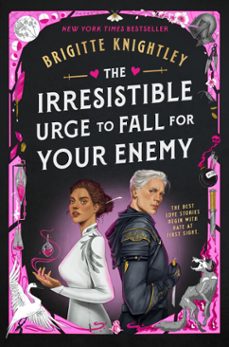 the irresistible urge to fall for your enemy (ebook)-brigitte knightley-9780593819470