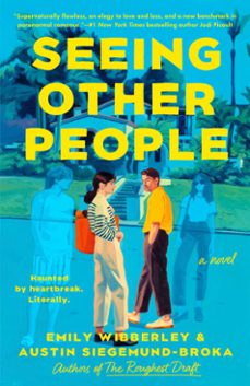 seeing other people (ebook)-emily wibberley-austin siegemund broka-9780593954270