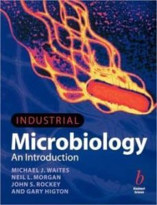 industrial microbiology-michael j. waites-neil l. morgan-9780632053070