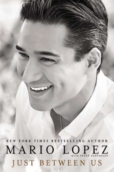 just between us (ebook)-mario lopez-steve santagati-9780698158870