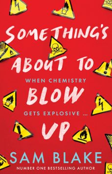 something's about to blow up (ebook)-sam blake-9780717197170