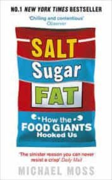 salt, sugar, fat: how the food giants hooked us-9780753541470