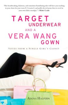 target underwear and a vera wang gown (ebook)-adena halpern-9781101077870