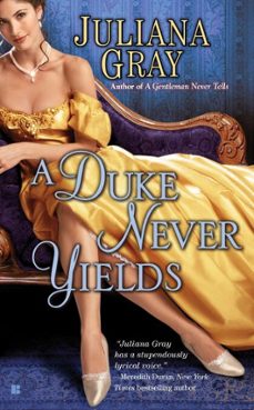 a duke never yields (ebook)-juliana gray-9781101619070